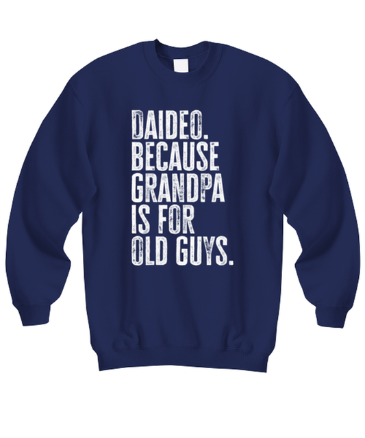 Daideo New Grandpa Fathers Day Grandfather Funny Sweatshirt, Sweater Shirt, Gifts, Jumper, Unique Gag Idea, Men