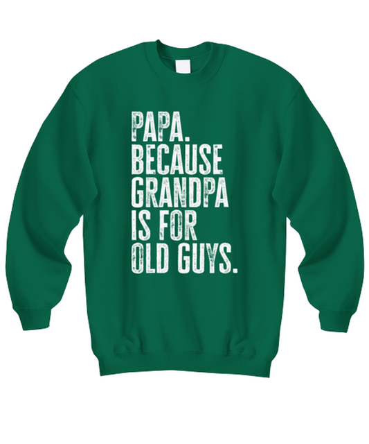 Papa New Grandpa Fathers Day Grandfather Funny Sweatshirt, Sweater Shirt, Gifts, Jumper, Unique Gag Idea, Men