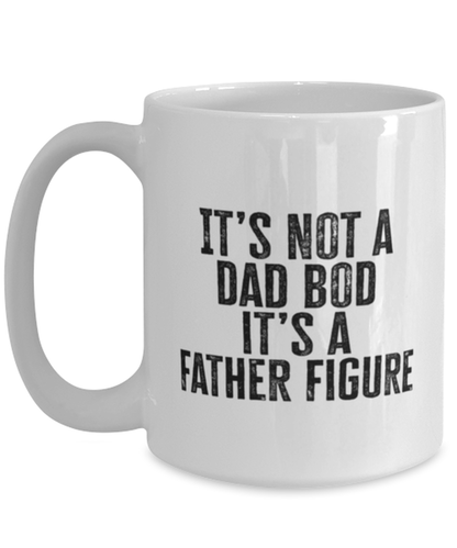 Dad Bod Fathers Day Daddy Papa Papi Funny Mug, Gifts, Coffee Cup, Unique Gag Idea, Men Women