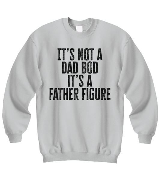 Dad Bod Fathers Day Daddy Papa Papi Funny Sweatshirt, Gifts, Unisex Sweater Shirt, Jumper, Unique Gag Idea, Men Women