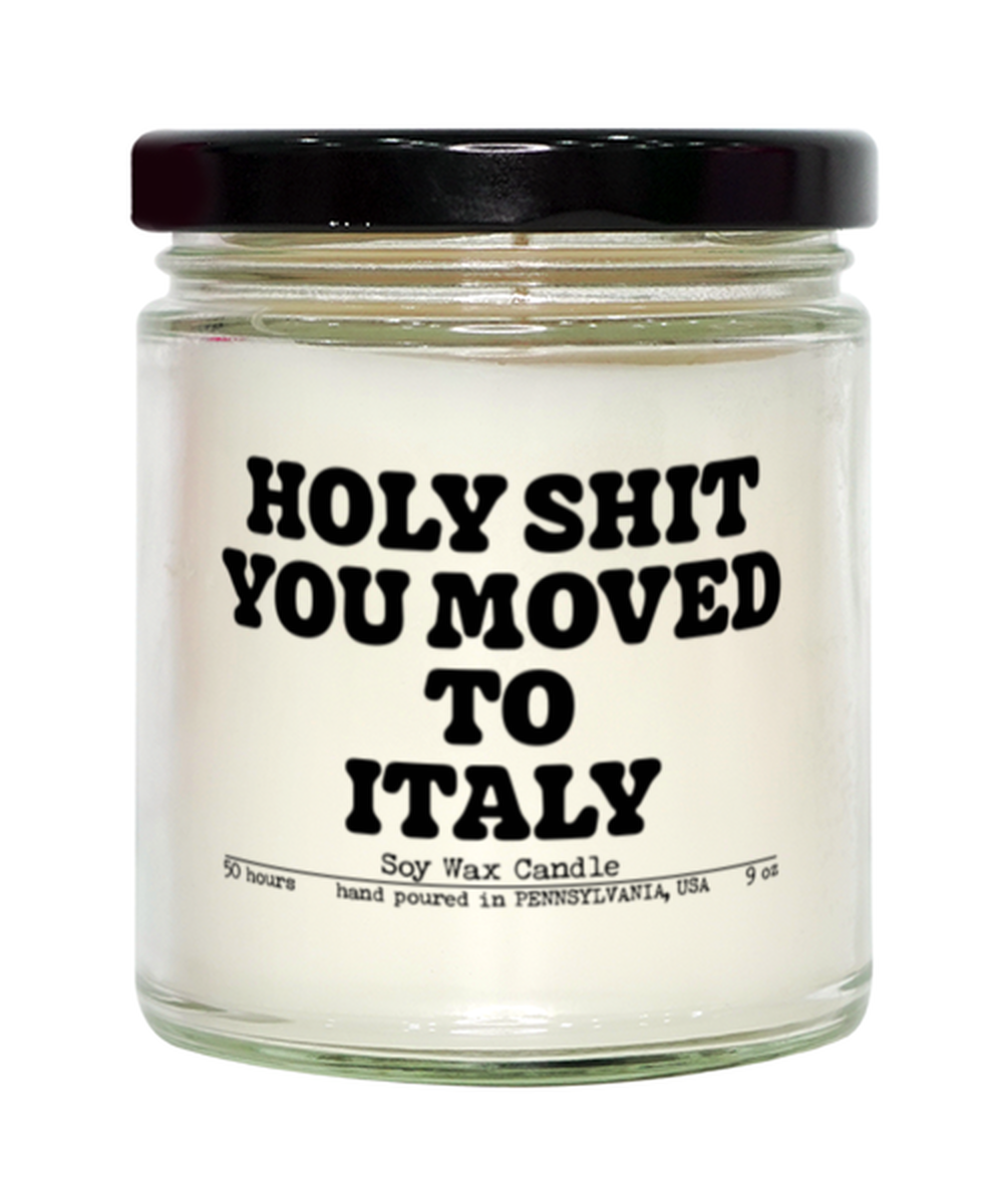 Moving to Italy New House from Real Estate Agent Closing Home Funny Candle, Gifts, Scented, Home Office Decor, Unique Gag Idea, Men Women