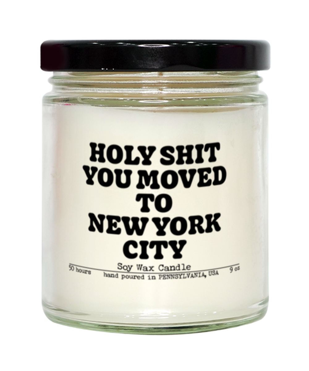 Moving to New York City NYC New House from Real Estate Agent Closing Home Funny Candle, Gifts, Scented, Home Office Decor, Unique Gag Idea, Men Women