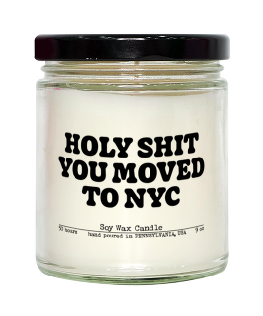 Moving to NYC New York City New House from Real Estate Agent Closing Home Funny Candle, Gifts, Scented, Home Office Decor, Unique Gag Idea, Men Women