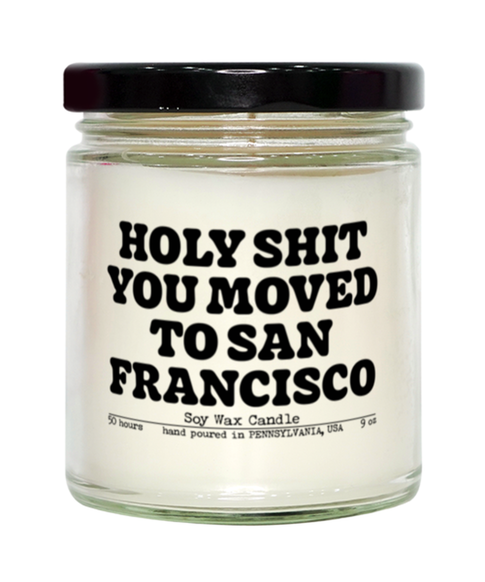 Moving to San Francisco California New House from Real Estate Agent Closing Home Funny Candle, Gifts, Scented, Home Office Decor, Unique Gag Idea, Men Women