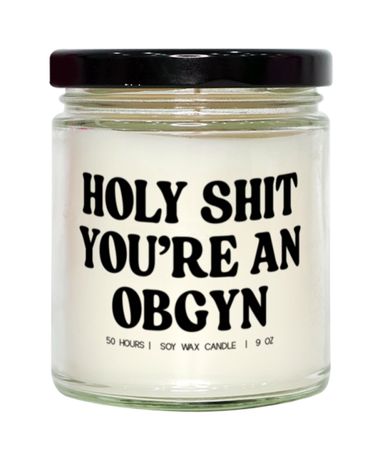 OBGYN Graduation Funny Candle, Gifts, Scented, Home Office Decor, Unique Gag Idea, Men Women