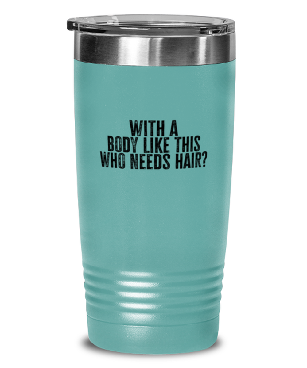 Bald Headed Sexy Guy Man Husband Uncle Brother Husband Dad Grandpa Funny Tumbler, Gifts, Travel Coffee Cup, Home Office Decor, Unique Gag Idea, Him Her