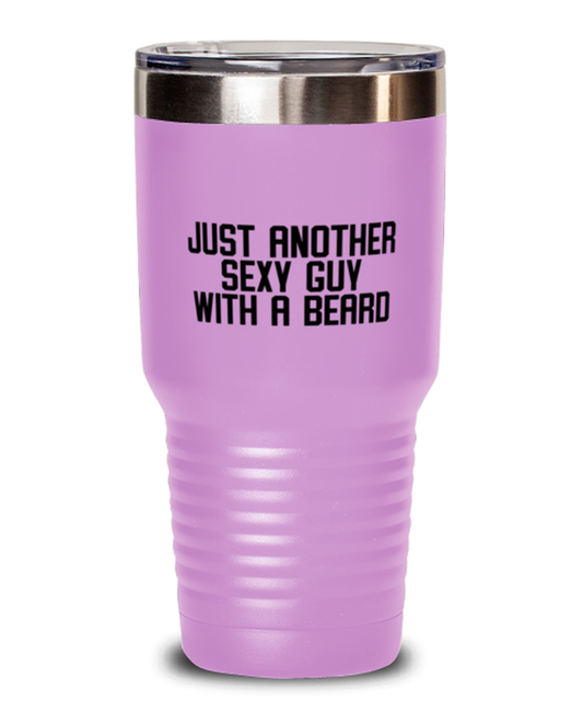 Beard Bearded Sexy Guy Man Uncle Brother Husband Dad Grandpa Funny Tumbler, Gifts, Travel Coffee Cup, Home Office Decor, Unique Gag Idea, Him Her