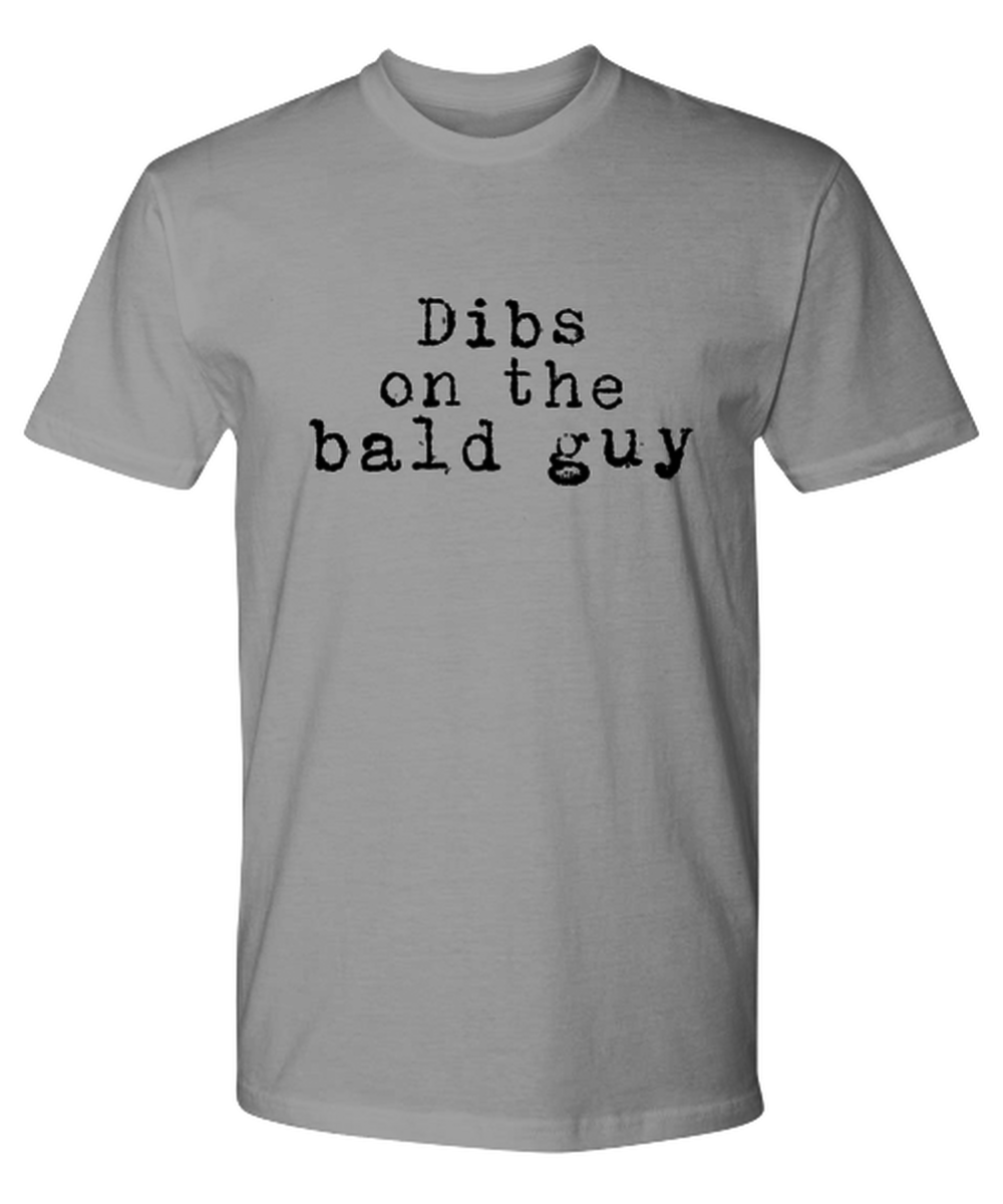 Bald Headed Guy Wife Girlfriend Boyfriend Husband Dad Grandpa Funny T Shirt, Gifts, Tshirt, Tee, Unique Gag Idea, Him Her