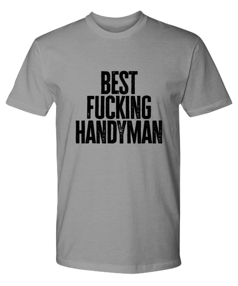 Handyman Carpenter Handy Man Funny T Shirt, Gifts, Tshirt, Tee, Unique Gag Idea, Him Her