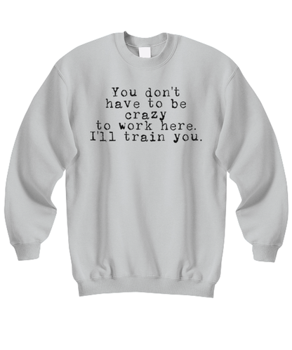 Coworker Staff Trainer Work Wife Work Bestie Funny Sweatshirt, Gifts, Sweater Shirt, Jumper, Unique Gag Idea, Him Her