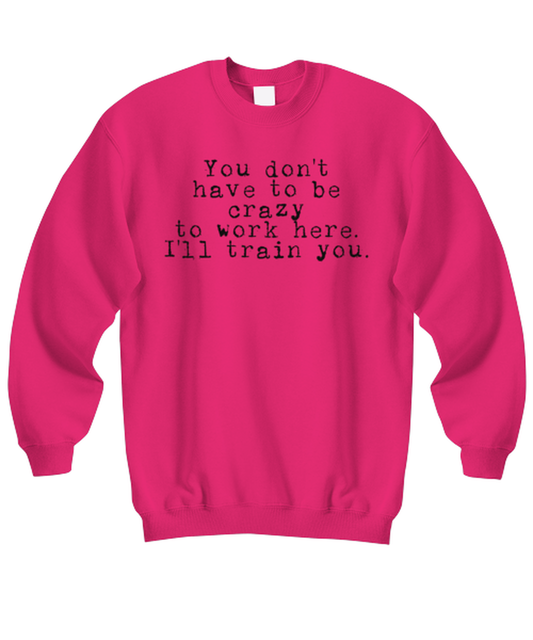 Coworker Staff Trainer Work Wife Work Bestie Funny Sweatshirt, Gifts, Sweater Shirt, Jumper, Unique Gag Idea, Him Her