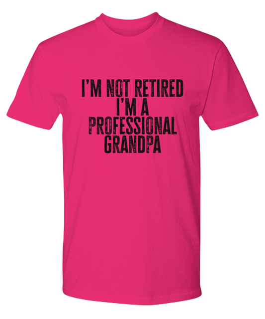 Retired Grandpa Retirement Dad Fathers Day Husband Funny T Shirt, Gifts, Tshirt, Tee, Unique Gag Idea, Him Her