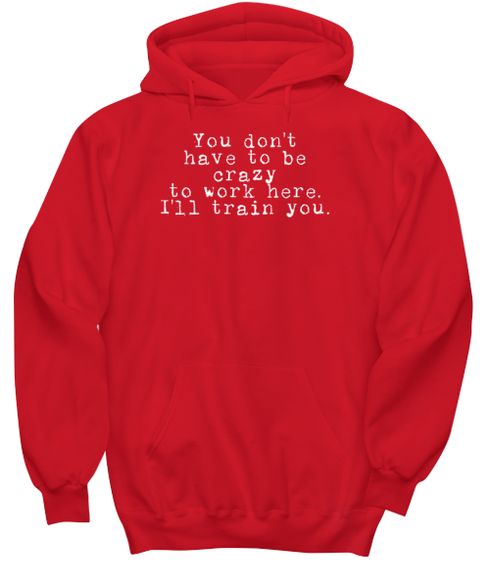 Coworker Staff Trainer Work Wife Work Bestie Funny Hoodie, Gifts, Hooded Sweater, Unique Gag Idea, Him Her