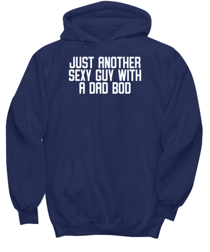 Dad Bod Father's Day Grandpa Papa Husband Funny Hoodie, Gifts, Hooded Sweater, Unique Gag Idea, Him Her