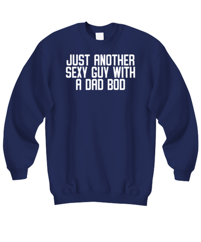 Dad Bod Father's Day Grandpa Papa Husband Funny Sweatshirt, Gifts, Sweater Shirt, Jumper, Unique Gag Idea, Him Her