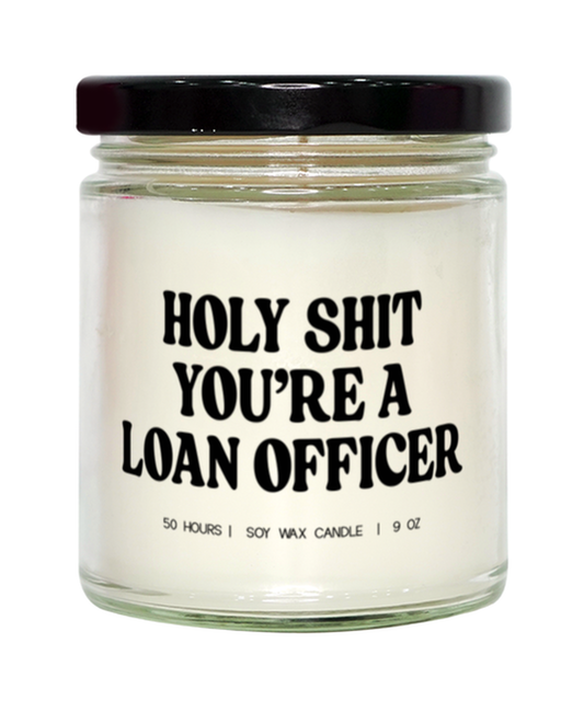 Loan Officer Funny Candle, Gifts, Home Office Decor, Unique Gag Idea, Him Her