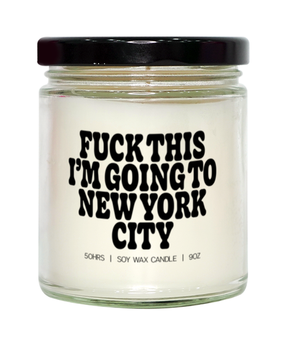 New York City NYC Trip Moving Away Funny Candle, Gifts, Home Office Decor, Unique Gag Idea, Him Her