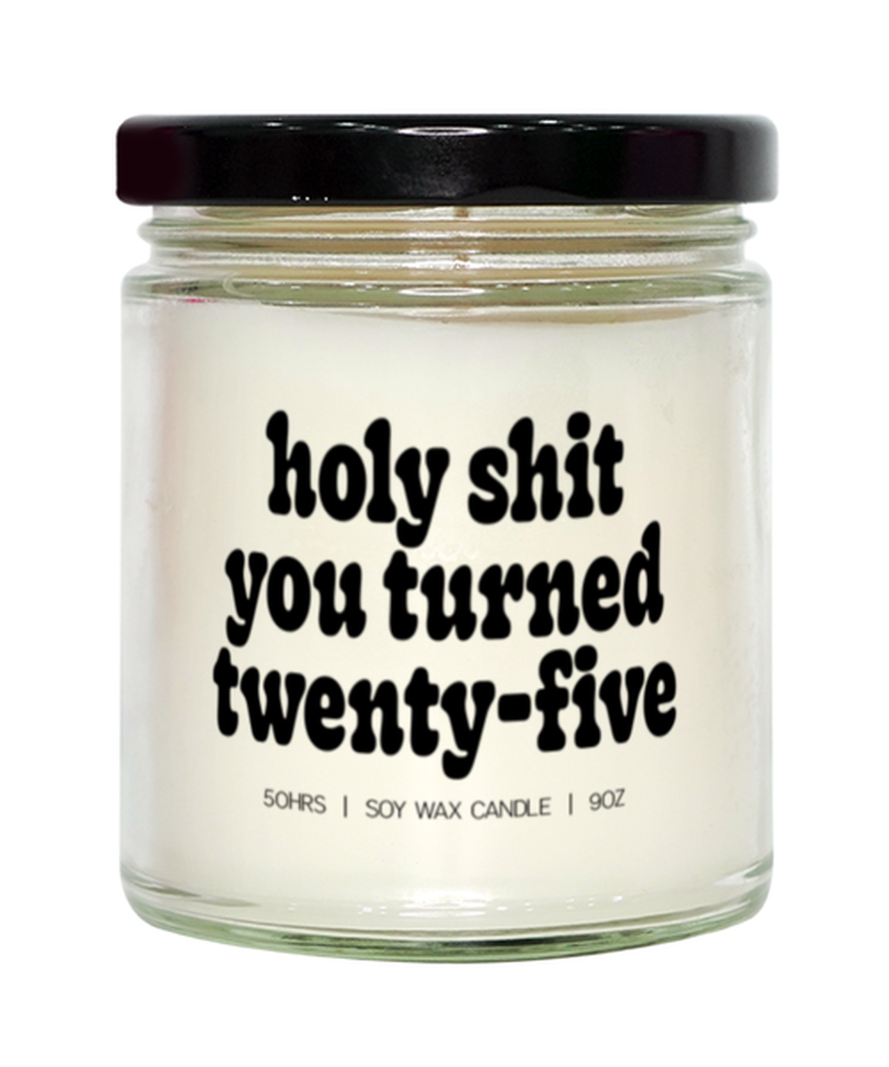 25th Birthday 25 Years Old Candle, Gifts, Home Office Decor, Unique Gag Idea, Him Her