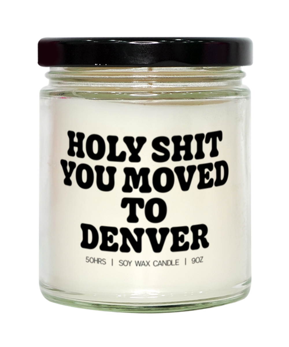 Moving to Denver Colorado New House from Real Estate Agent Closing Home Candle, Gifts, Home Office Decor, Unique Gag Idea, Him Her