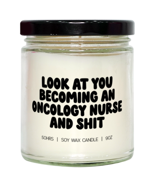 Oncology Nurse Oncologist Grad Graduation Candle, Gifts, Home Office Decor, Unique Gag Idea, Him Her