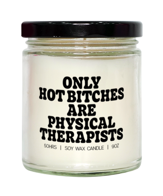 Physical therapist PT Graduation Candle, Gifts, Home Office Decor, Unique Gag Idea, Him Her