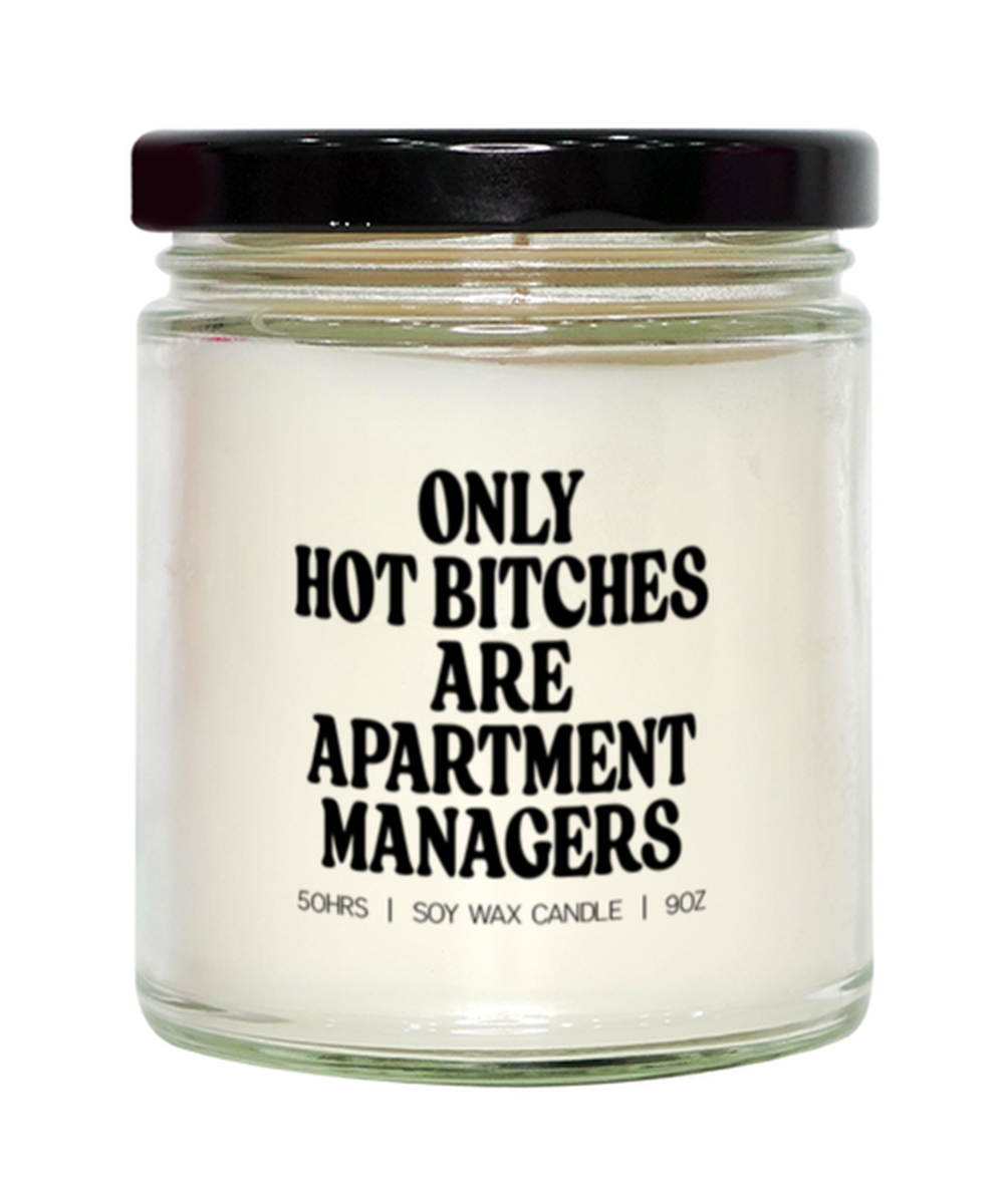 Apartment manager Grad Graduation Hot Bitches Candle, Gifts, Home Office Decor, Unique Gag Idea, Him Her