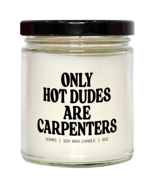 Carpenter Grad Graduation Hot Bitches Candle, Gifts, Home Office Decor, Unique Gag Idea, Him Her