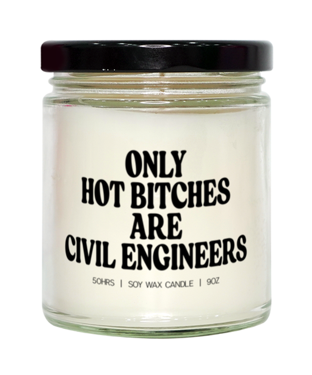 Civil engineer engineering Grad Graduation Hot Bitches Candle, Gifts, Home Office Decor, Unique Gag Idea, Him Her