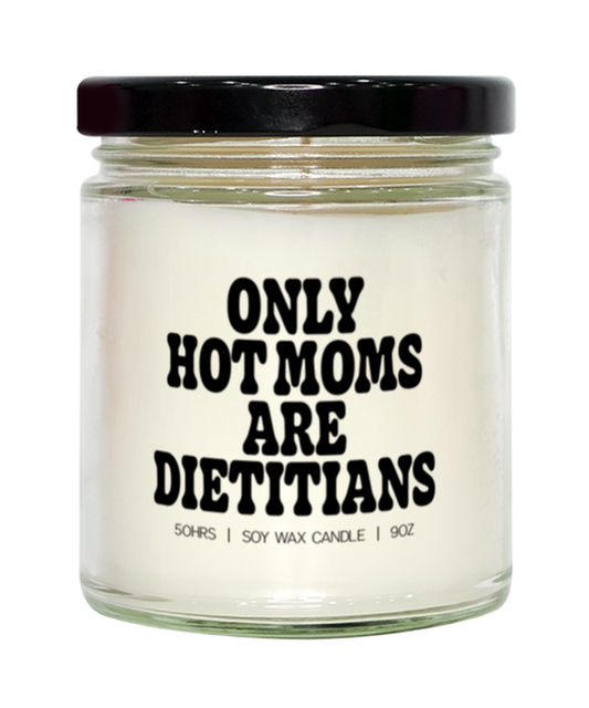 Dietitian Mom Mother's Day Mama Candle, Gifts, Home Office Decor, Unique Gag Idea, Him Her