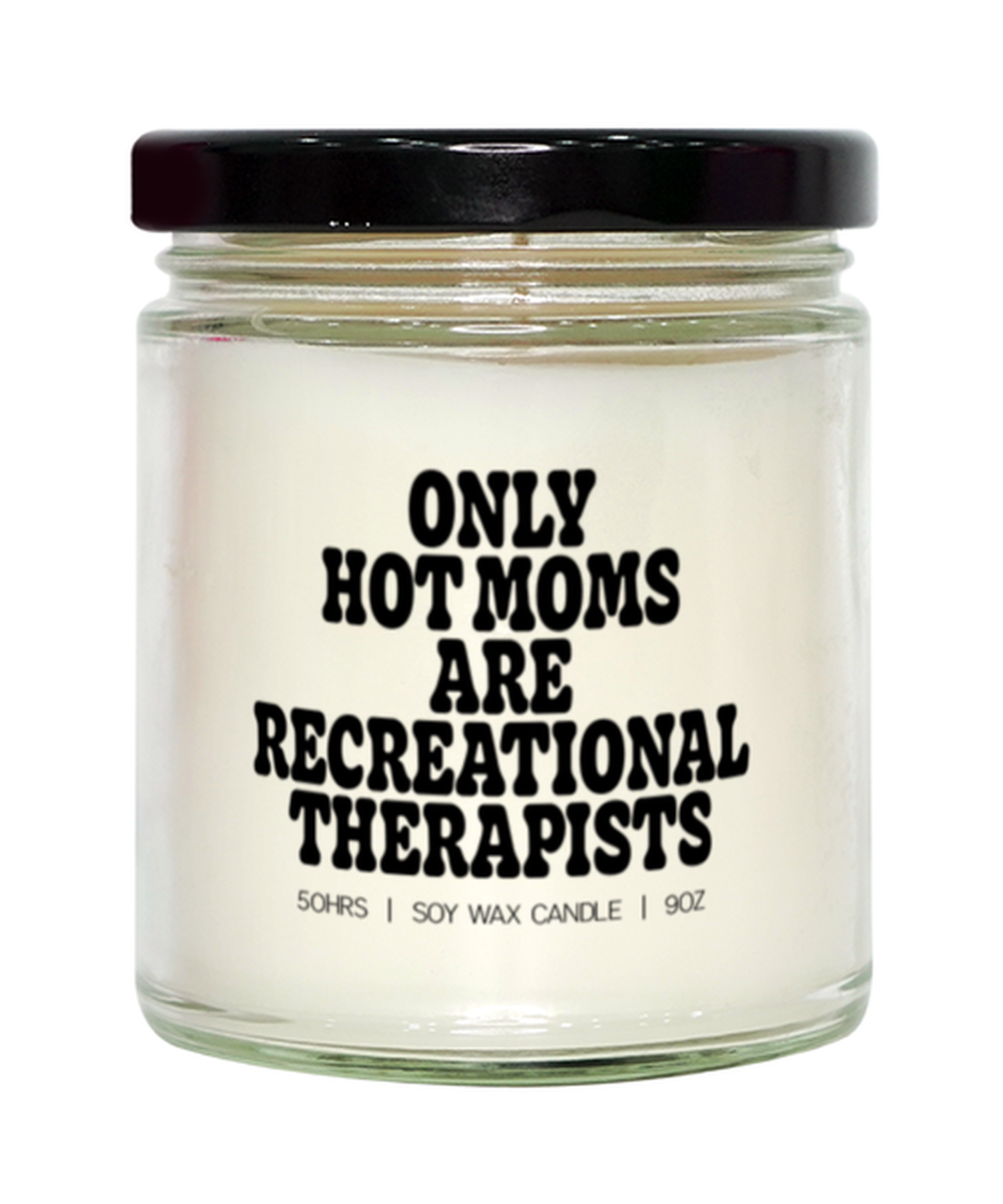 Recreational therapy therapist Mom Mother's Day Mama Candle, Gifts, Home Office Decor, Unique Gag Idea, Him Her