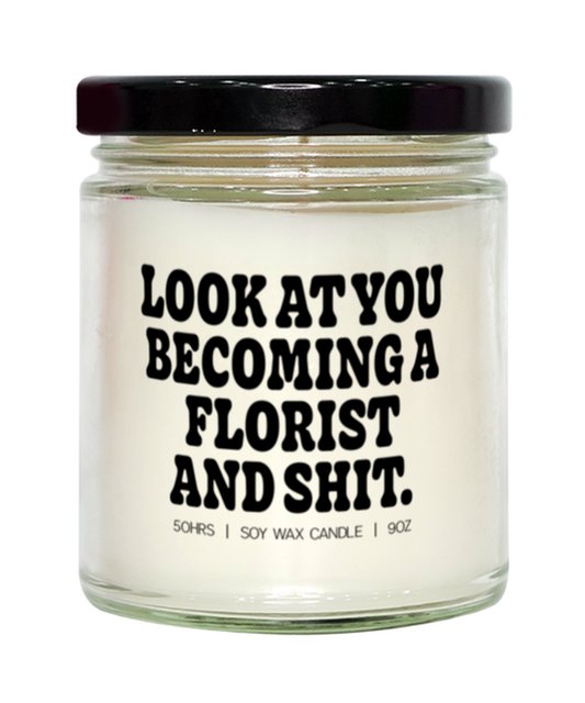 Florist Candle, Gifts, Home Office Decor, Unique Gag Idea, Him Her