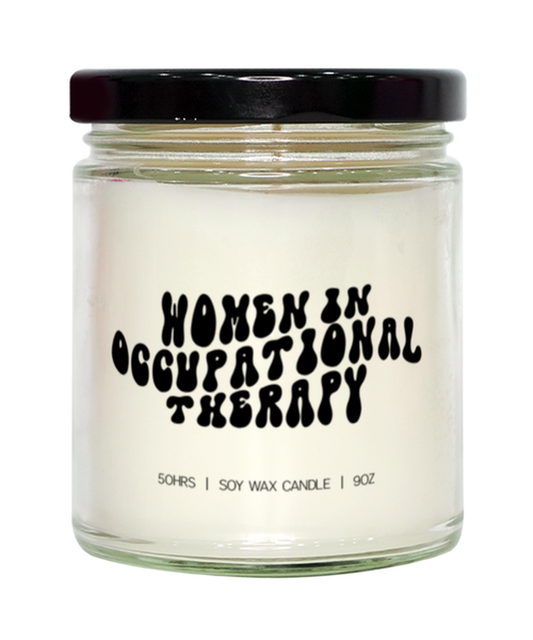 Occupational Therapist OT Women in Graduation Grad Candle, Gifts, Home Office Decor, Unique Gag Idea, Him Her