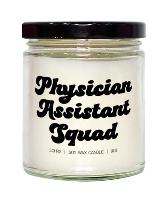 Physician Assistant PA Graduation Candle, Gifts, Home Office Decor, Unique Gag Idea, Him Her