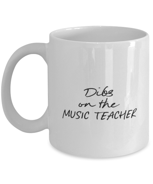 Music Teacher Band Girlfriend Wife Husband GF BF Boyfriend Mug, Gifts, Home Office Decor, Coffee Cup, Unique Gag Idea, Him Her