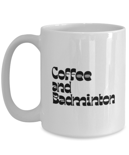 Badminton 70s 1970s Retro Mug, Gifts, Home Office Decor, Coffee Cup, Unique Gag Idea, Him Her