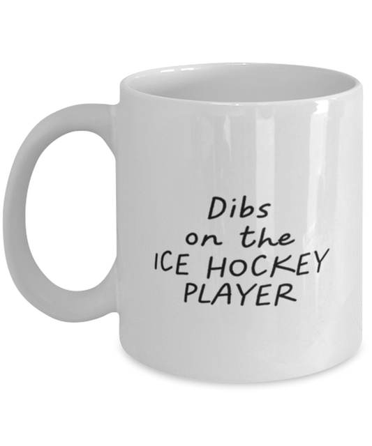 Ice Hockey Player Wife Girlfriend Husband Boyfriend Mug, Gifts, Home Office Decor, Coffee Cup, Unique Gag Idea, Him Her