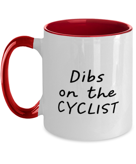 Cyclist Cycling Wife Girlfriend Husband Boyfriend Mug, Gifts, Home Office Decor, Coffee Cup, Unique Gag Idea, Him Her