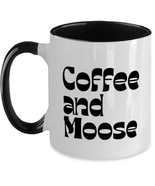 Moose Lover Owner 70s Mom 1970s Dad Mug, Gifts, Home Office Decor, Coffee Cup, Unique Gag Idea, Him Her