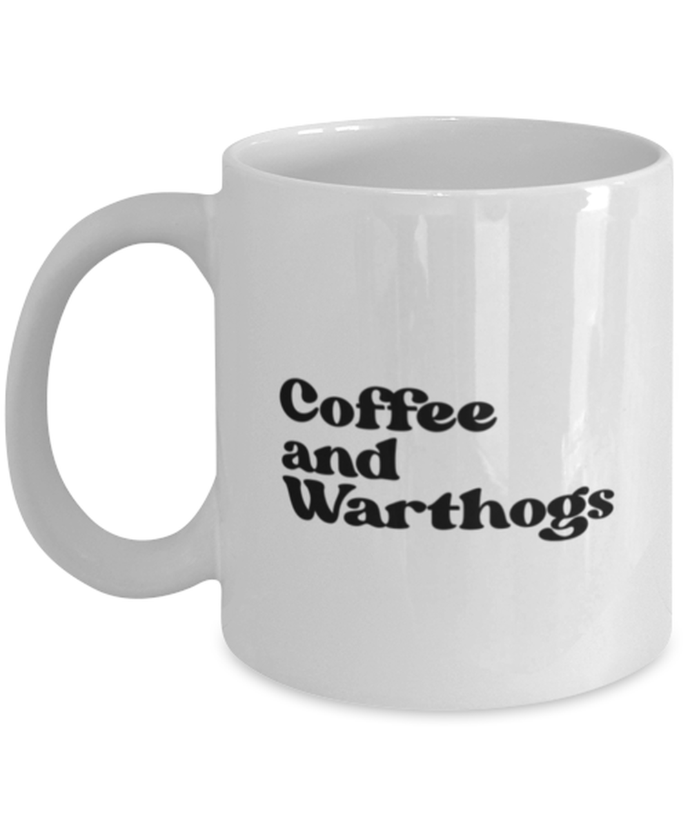 Warthog Lover Owner 70s Mom 1970s Dad Mug, Gifts, Home Office Decor, Coffee Cup, Unique Gag Idea, Him Her