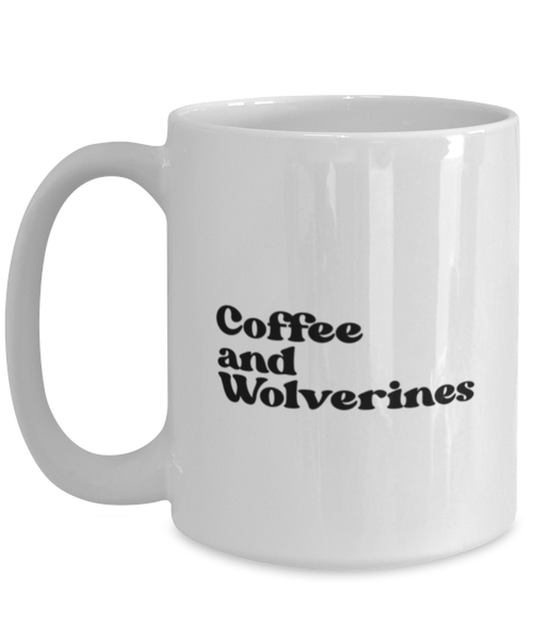 Wolverine Lover Owner 70s Mom 1970s Dad Mug, Gifts, Home Office Decor, Coffee Cup, Unique Gag Idea, Him Her