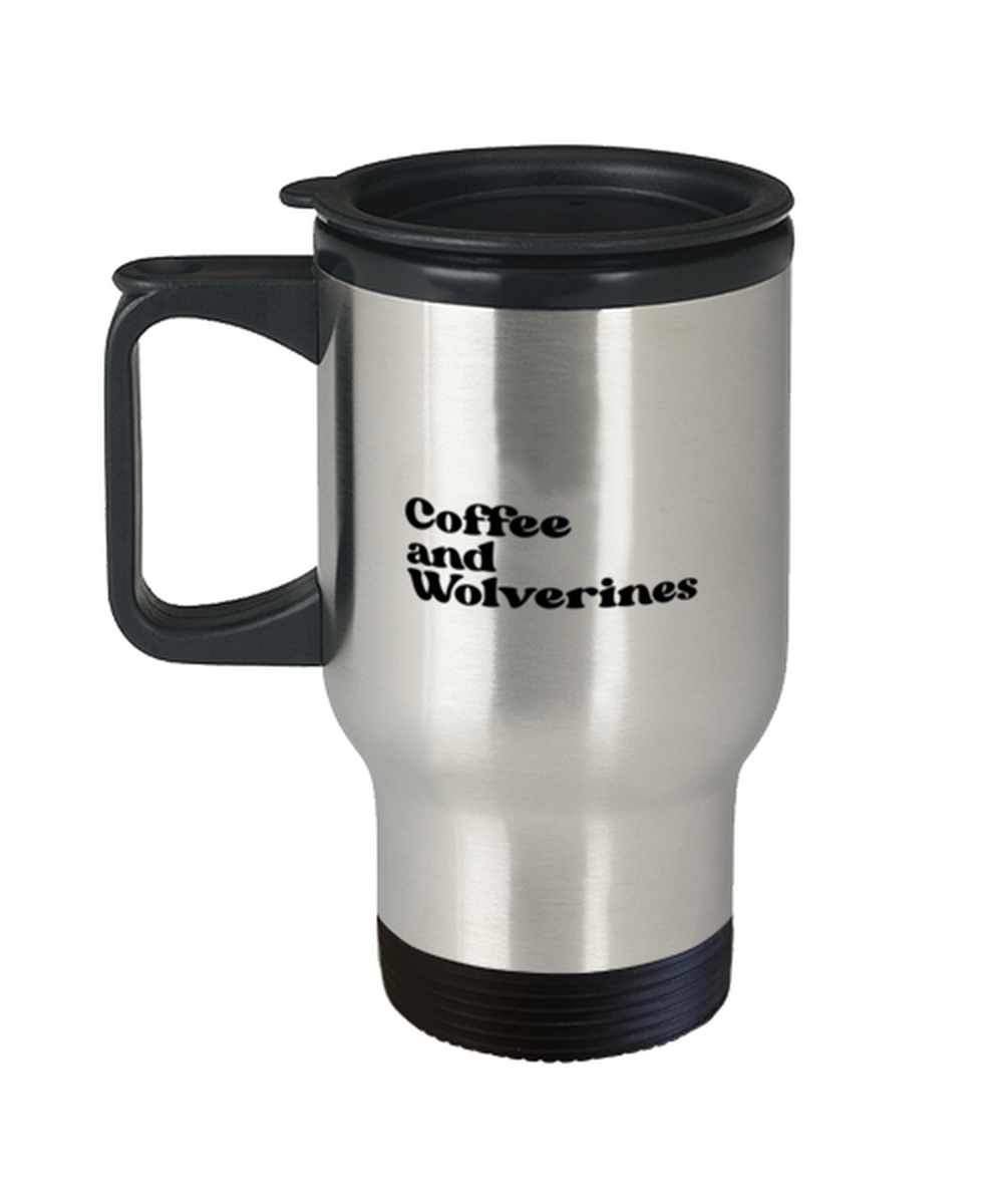 Wolverine Lover Owner 70s Mom 1970s Dad Travel Mug, Gifts, Tumbler, Home Office Decor, Coffee Cup, Unique Gag Idea, Him Her