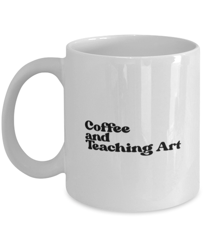 Art Teacher 1970s 70s Mug, Gifts, Home Office Decor, Coffee Cup, Unique Gag Idea, Him Her