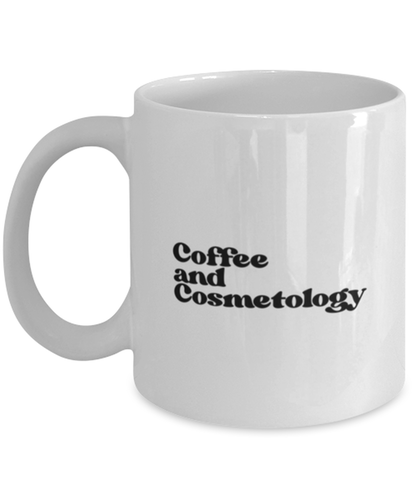 Cosmetologist Cosmetology 1970s 70s Mug, Gifts, Home Office Decor, Coffee Cup, Unique Gag Idea, Him Her