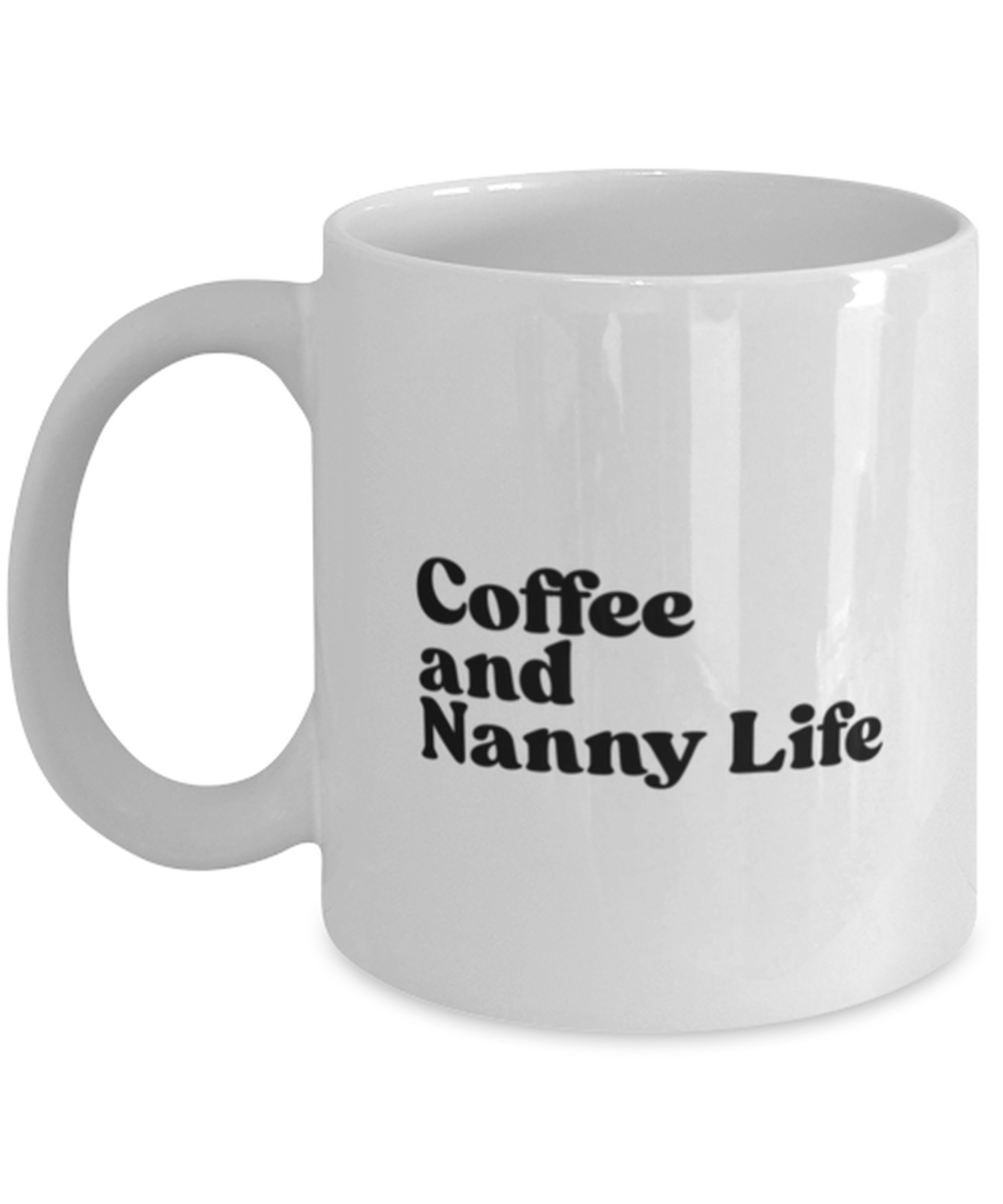 Nanny 1970s 70s Mug, Gifts, Home Office Decor, Coffee Cup, Unique Gag Idea, Him Her