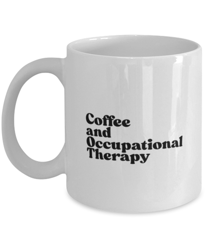 Occupational Therapist 1970s 70s Mug, Gifts, Home Office Decor, Coffee Cup, Unique Gag Idea, Him Her