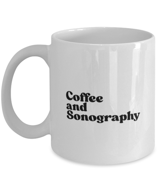 Sonographer Sonography Graduation 1970s 70s Mug, Gifts, Home Office Decor, Coffee Cup, Unique Gag Idea, Him Her