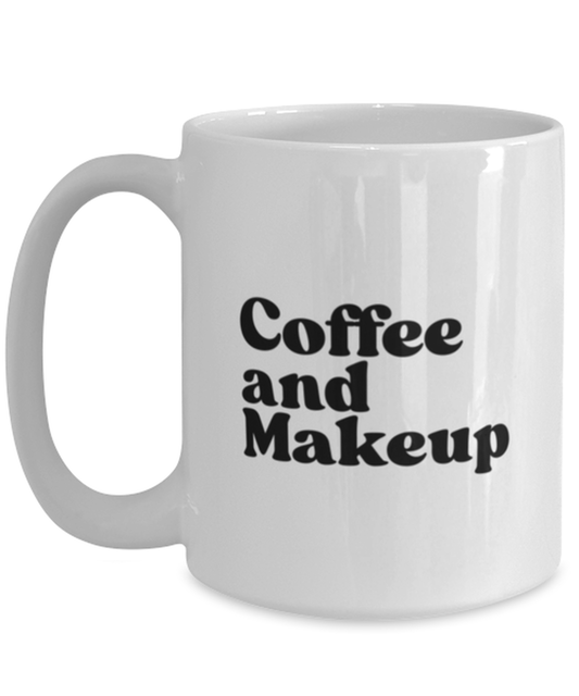 Makeup Artist 1970s 70s Mug, Gifts, Home Office Decor, Coffee Cup, Unique Gag Idea, Him Her