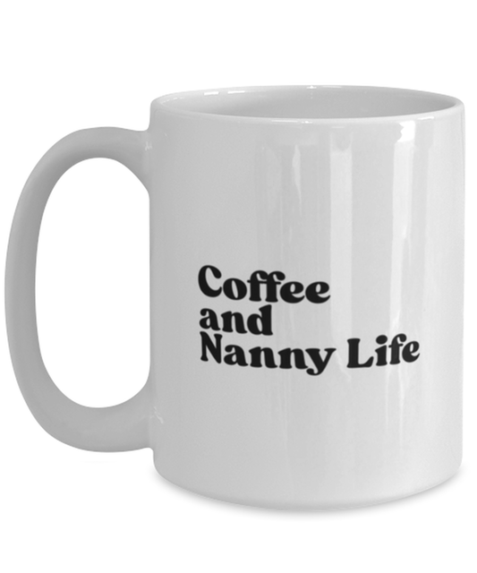 Nanny 1970s 70s Mug, Gifts, Home Office Decor, Coffee Cup, Unique Gag Idea, Him Her