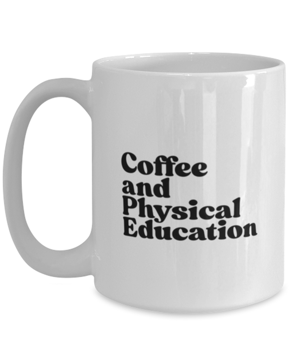 PE teacher 1970s 70s Mug, Gifts, Home Office Decor, Coffee Cup, Unique Gag Idea, Him Her