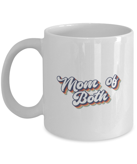 Mom of Both Mama of Boys and Girls Mommy Mug, Gifts, Home Office Decor, Coffee Cup, Unique Gag Idea, Him Her